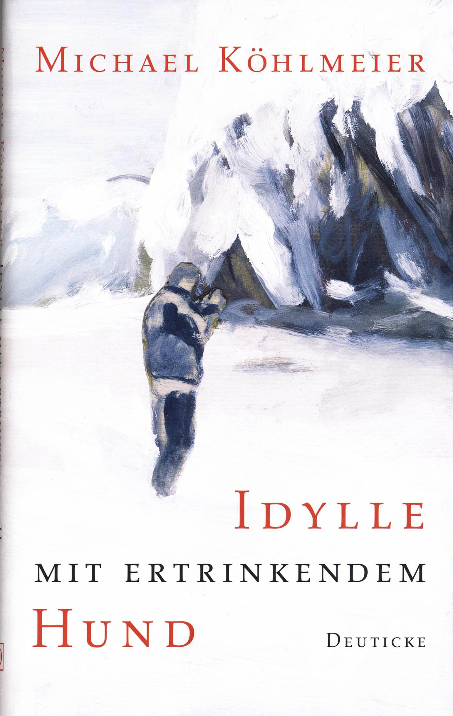 Bibliotheken beider Appenzell Köhlmeier, Michael. Idylle mit